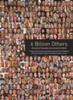 6 Billion Others:Portraits of Humanity from Around the World : Portraits of Humanity from Around the World - Book