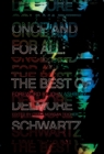Once and for All : The Best of Delmore Schwartz - eBook