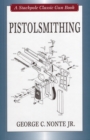 Pistolsmithing : A Stackpole Classic Gun Book - Book