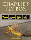 Charlie's Fly Box : Signature Flies for Fresh and Salt Water - Book