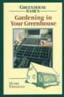 Gardening in Your Greenhouse - Book