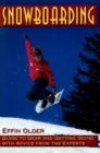 Snowboarding : Guide to Gear and Getting Going with Advice from the Experts - Book
