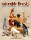 Adorable Beasts : 30 Pin Loom Animals + 4 Playscapes - Book