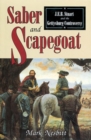 Saber & Scapegoat : J. E. B. Stuart and the Gettysburg Controversy - eBook