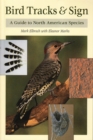 Bird Tracks & Sign : A Guide to North American Species - eBook