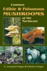 Common Edible & Poisonous Mushrooms of the Northeast - eBook