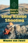 Hunter's Guide to Long-Range Shooting - eBook