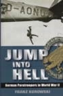 Jump Into Hell : German Paratroopers in World War II - eBook