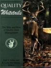 Quality Whitetails : The Why and How of Quality Deer Management - eBook