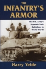 Infantry's Armor : The U.S. Army's Separate Tank Battalions in World War II - eBook