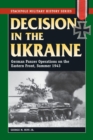 Decision in the Ukraine : German Panzer Operations on the Eastern Front, Summer 1943 - eBook