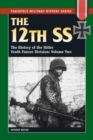 The 12th SS : The History of the Hitler Youth Panzer Division - eBook