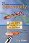 The Salmonfly : Guide to the Dream Hatch of the West - eBook