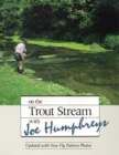 On the Trout Stream with Joe Humphreys - eBook