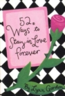 52 Ways to Stay in Love Forever - Book