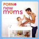 Porn for New Mums - Book
