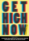 Get High Now: Without Drugs - Book