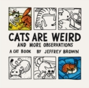 Cats Are Weird : And More Observations - eBook