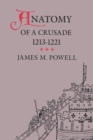 Anatomy of a Crusade, 1213-1221 - eBook