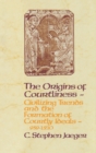 The Origins of Courtliness : Civilizing Trends and the Formation of Courtly Ideals, 939-1210 - eBook