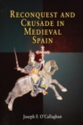 Reconquest and Crusade in Medieval Spain - eBook