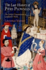 The Lost History of "Piers Plowman" : The Earliest Transmission of Langland's Work - eBook
