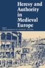 Heresy and Authority in Medieval Europe - Book