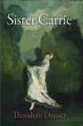 Sister Carrie : The Pennsylvania Edition - Book