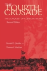 The Fourth Crusade : The Conquest of Constantinople - Book