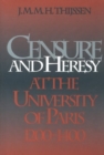 Censure and Heresy at the University of Paris, 1200-1400 - Book