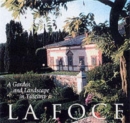 La Foce : A Garden and Landscape in Tuscany - Book