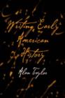 Writing Early American History - Book