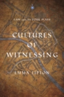 Cultures of Witnessing : Law and the York Plays - Book