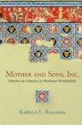 Mother and Sons, Inc. : Martha de Cabanis in Medieval Montpellier - eBook