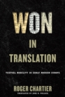 Won in Translation : Textual Mobility in Early Modern Europe - eBook