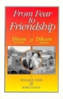 From Fear to Friendship : Dixon, Illiis, And Dikson, Siberia - Book