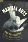 Martial Arts and Philosophy : Beating and Nothingness - Book