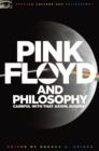 Pink Floyd and Philosophy : Careful with that Axiom, Eugene! - eBook