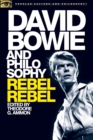 David Bowie and Philosophy : Rebel Rebel - Book