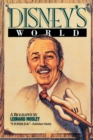 Disney's World : A Biography - Book