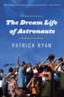 Dream Life of Astronauts - eBook