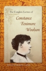 The Complete Letters of Constance Fenimore Woolson - Book