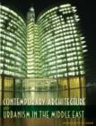 Contemporary Architecture and Urbanism in the Middle East - Book