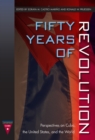 Fifty Years of Revolution : Perspectives on Cuba, the United States, and the World - eBook
