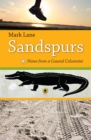 Sandspurs : Notes from a Coastal Columnist - eBook