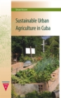Sustainable Urban Agriculture in Cuba - eBook