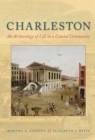 Charleston : An Archaeology of Life in a Coastal Community - Book