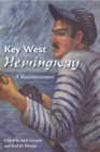 Key West Hemingway : A Reassessment - eBook