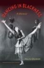 Dancing in Blackness : A Memoir - eBook