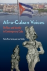 Afro-Cuban Voices : On Race and Identity in Contemporary Cuba - Book